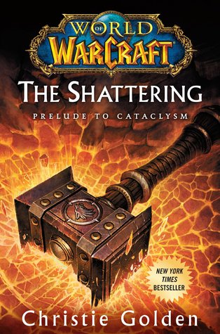 Obálka knihy World of Warcraft: The Shattering.